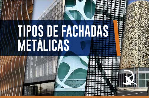 tipos de fachadas metálicas