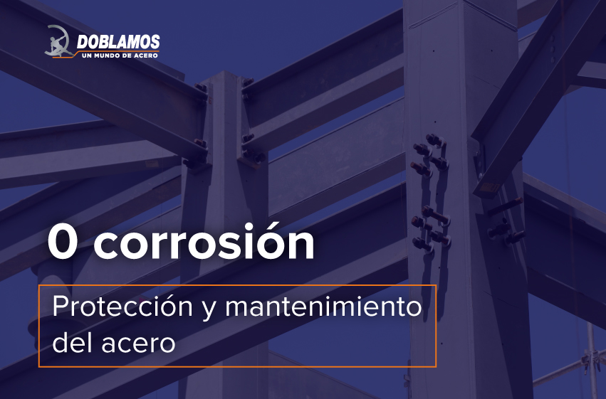 Protección y mantenimiento de las estructuras en acero